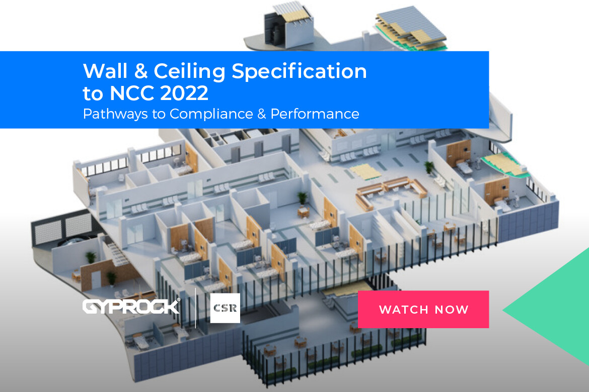 Wall & Ceiling Specification to NCC 2022 – Pathways to Compliance & Performance