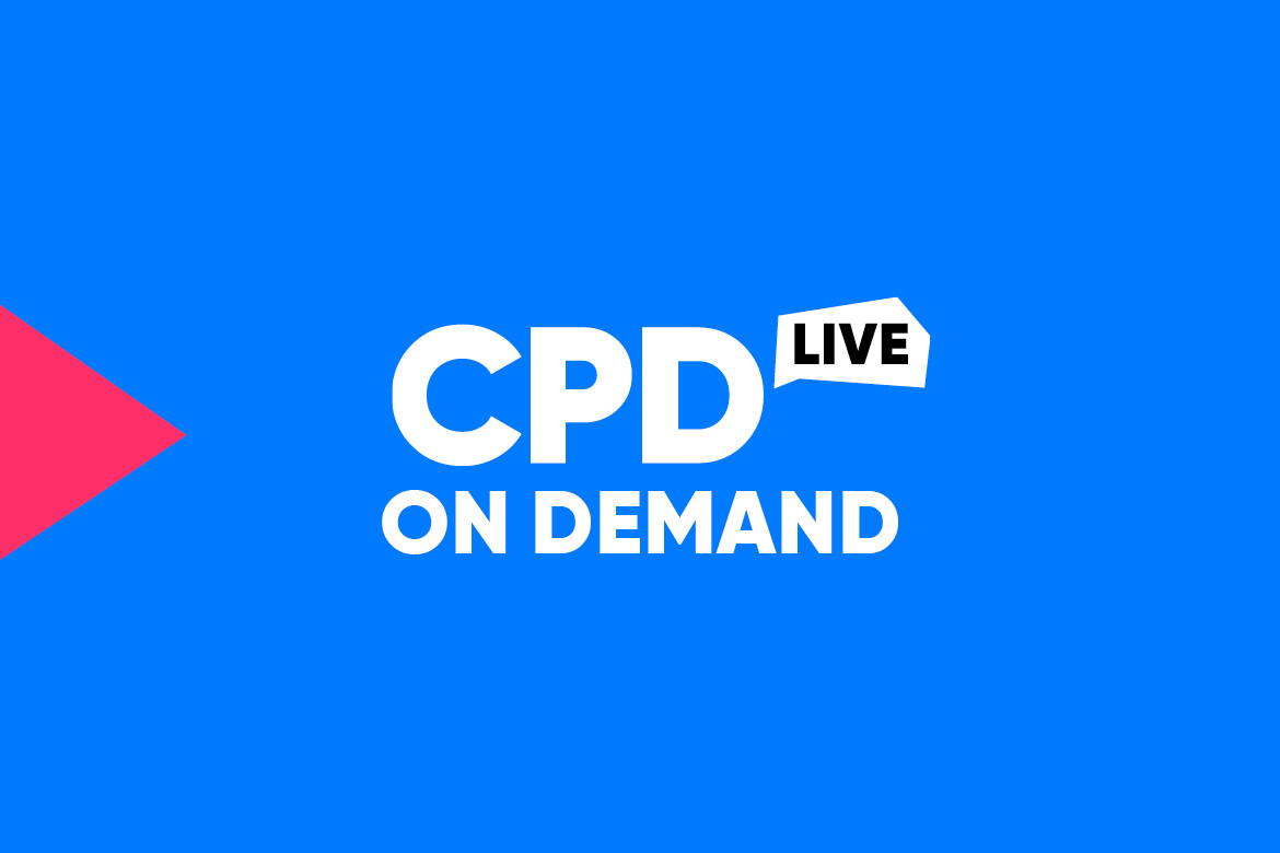 CPD Live On Demand has arrived – It’s bigger and better than ever